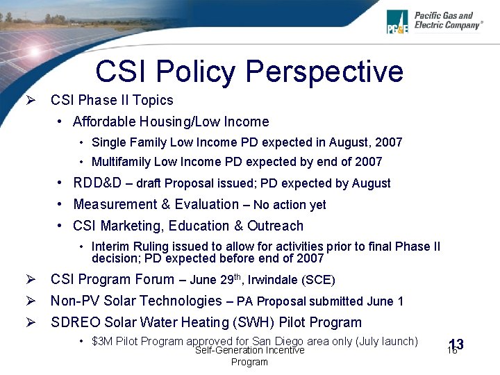 CSI Policy Perspective Ø CSI Phase II Topics • Affordable Housing/Low Income • Single