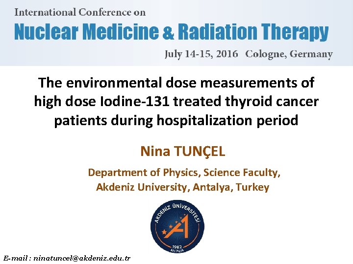 The environmental dose measurements of high dose Iodine-131 treated thyroid cancer patients during hospitalization