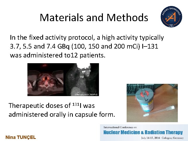 Materials and Methods In the fixed activity protocol, a high activity typically 3. 7,