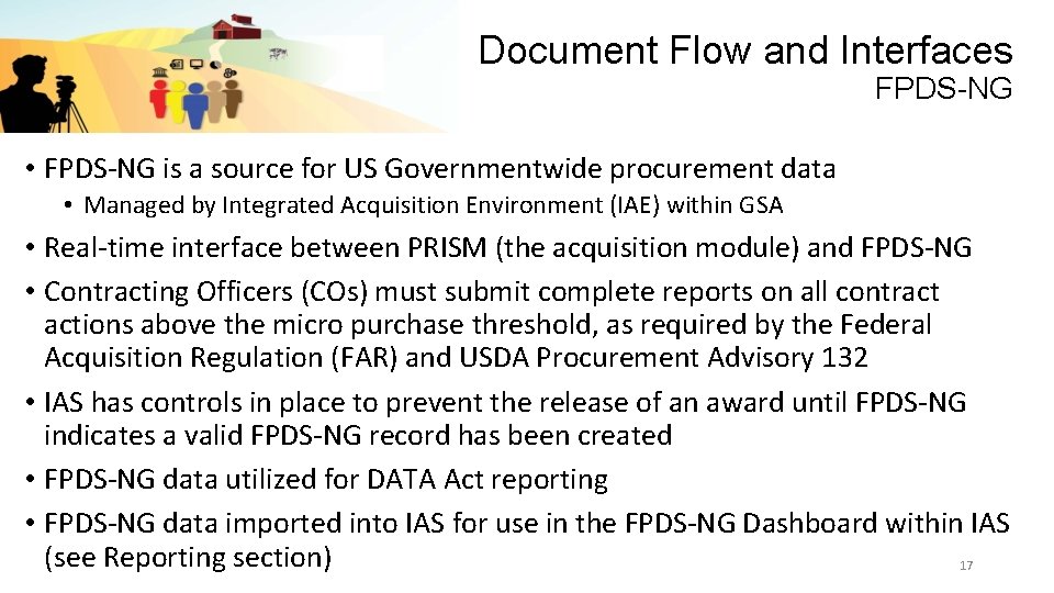 Document Flow and Interfaces FPDS-NG • FPDS-NG is a source for US Governmentwide procurement