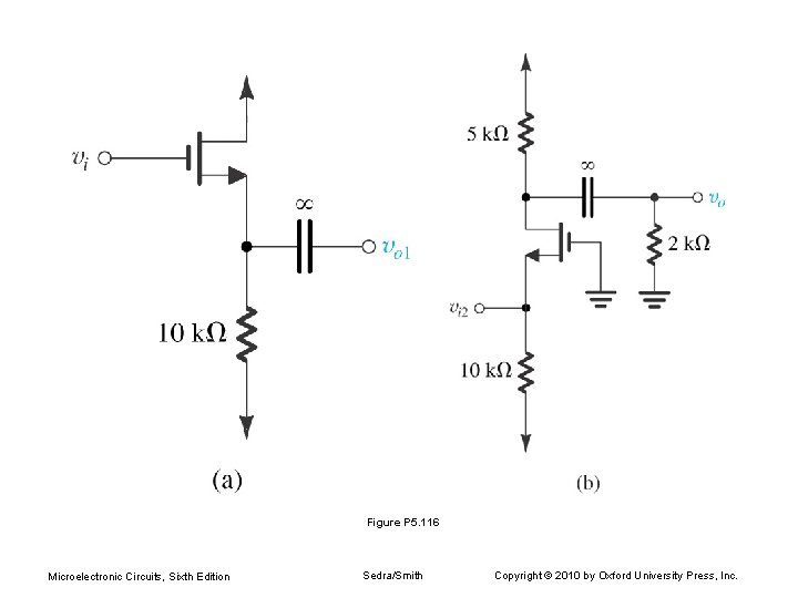 Figure P 5. 116 Microelectronic Circuits, Sixth Edition Sedra/Smith Copyright © 2010 by Oxford