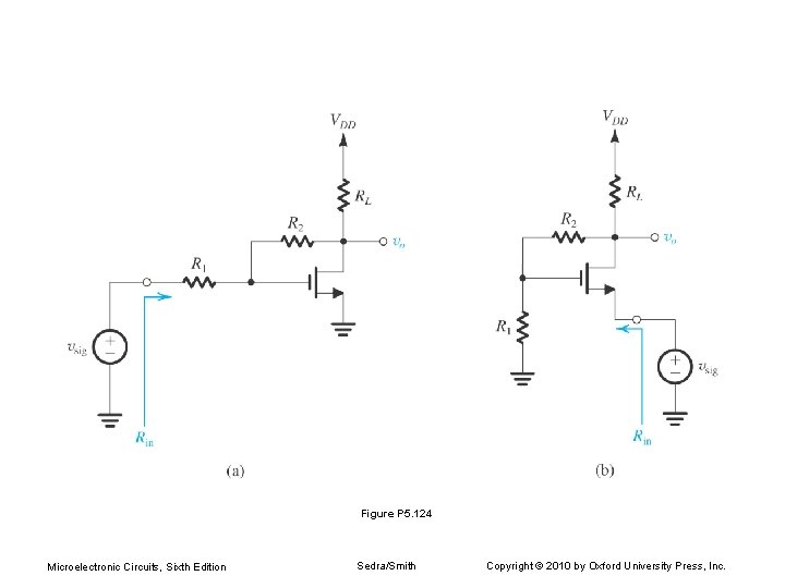 Figure P 5. 124 Microelectronic Circuits, Sixth Edition Sedra/Smith Copyright © 2010 by Oxford