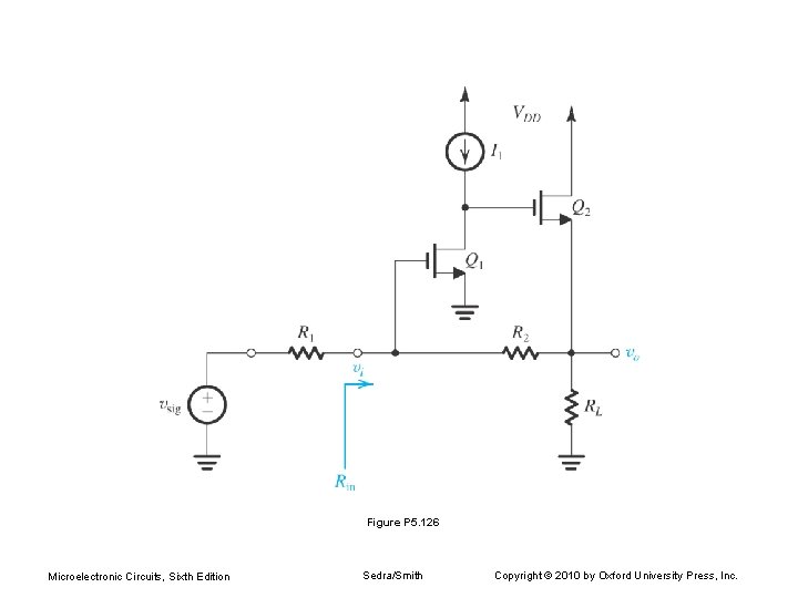Figure P 5. 126 Microelectronic Circuits, Sixth Edition Sedra/Smith Copyright © 2010 by Oxford