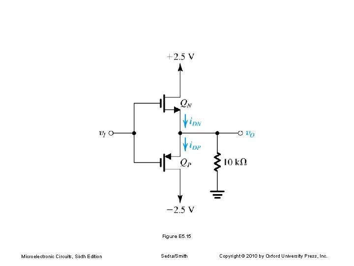 Figure E 5. 15 Microelectronic Circuits, Sixth Edition Sedra/Smith Copyright © 2010 by Oxford