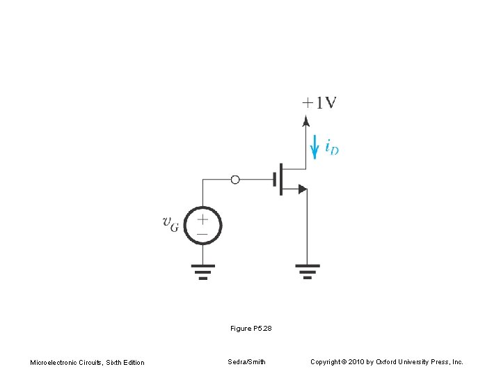 Figure P 5. 28 Microelectronic Circuits, Sixth Edition Sedra/Smith Copyright © 2010 by Oxford