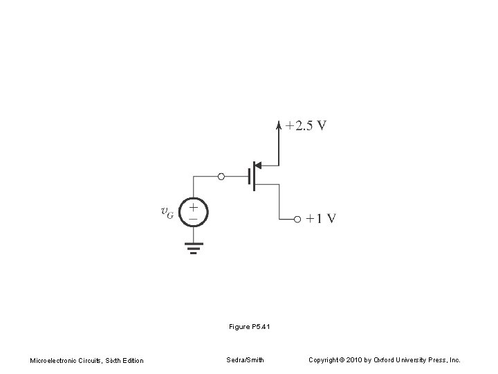 Figure P 5. 41 Microelectronic Circuits, Sixth Edition Sedra/Smith Copyright © 2010 by Oxford