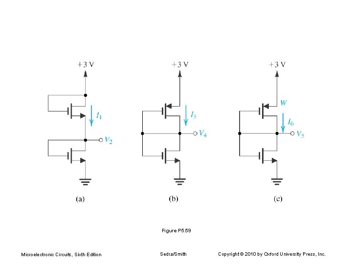 Figure P 5. 59 Microelectronic Circuits, Sixth Edition Sedra/Smith Copyright © 2010 by Oxford