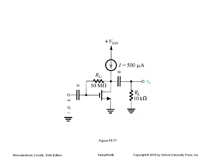 Figure P 5. 77 Microelectronic Circuits, Sixth Edition Sedra/Smith Copyright © 2010 by Oxford