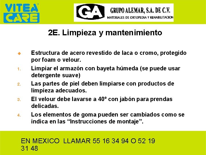 2 E. Limpieza y mantenimiento u 1. 2. 3. 4. Estructura de acero revestido