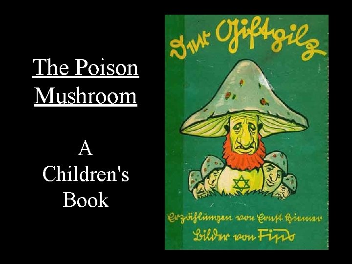 The Poison Mushroom A Children's Book 