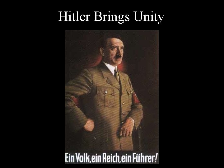 Hitler Brings Unity 