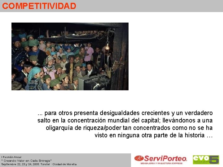 COMPETITIVIDAD . . . para otros presenta desigualdades crecientes y un verdadero salto en