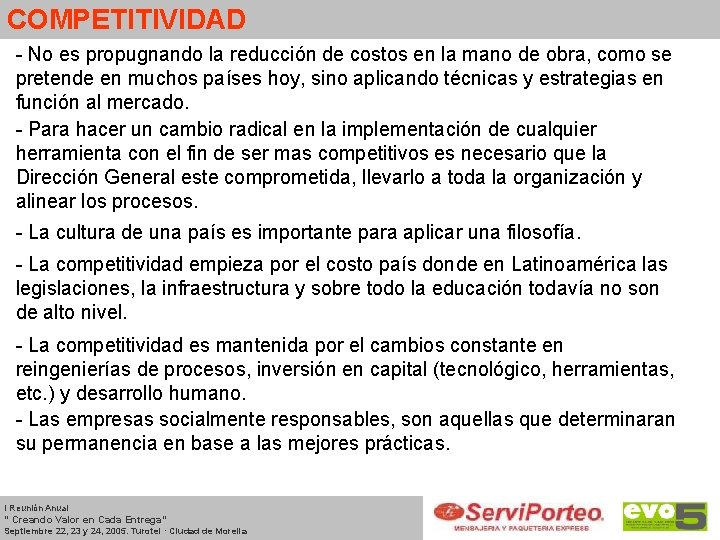 COMPETITIVIDAD - No es propugnando la reducción de costos en la mano de obra,