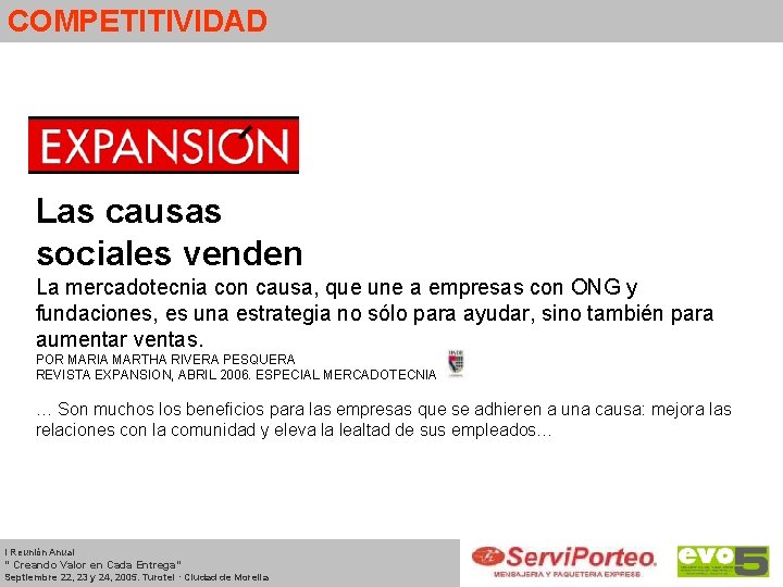COMPETITIVIDAD Las causas sociales venden La mercadotecnia con causa, que une a empresas con