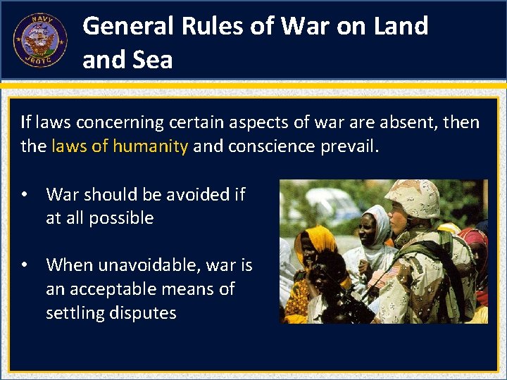 General Rules of War on Land Sea If laws concerning certain aspects of war General Rules of War on Land Sea If laws concerning certain aspects of war
