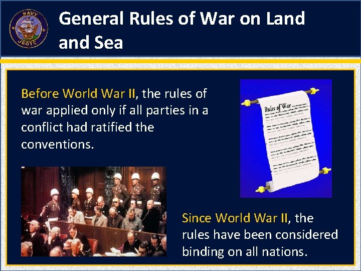 General Rules of War on Land Sea Before World War II, the rules of General Rules of War on Land Sea Before World War II, the rules of