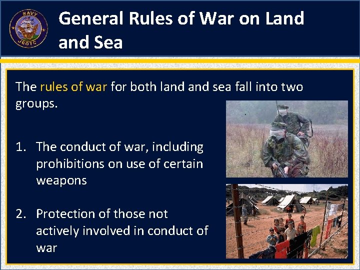 General Rules of War on Land Sea The rules of war for both land General Rules of War on Land Sea The rules of war for both land