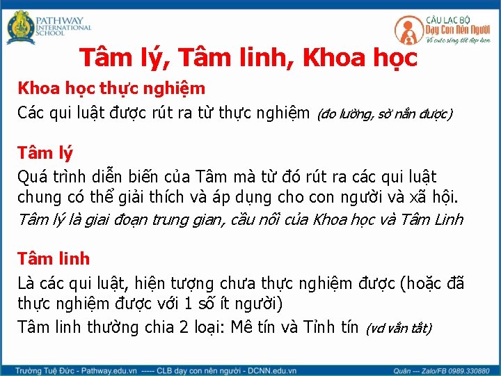 Tâm lý, Tâm linh, Khoa học thực nghiệm Các qui luật được rút ra