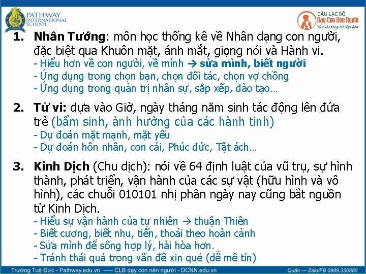 1. Nhân Tướng: môn học thống kê về Nhân dạng con người, đặc biệt