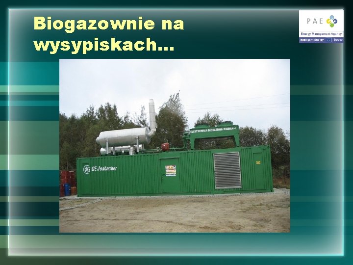 Biogazownie na wysypiskach… 