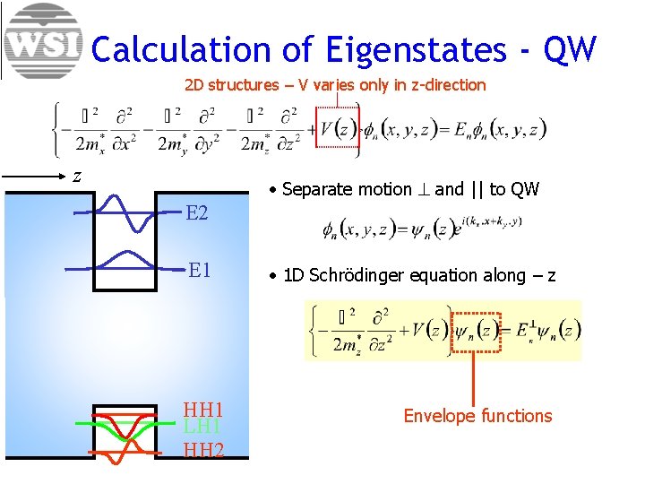 Calculation of Eigenstates - QW 2 D structures – V varies only in z-direction