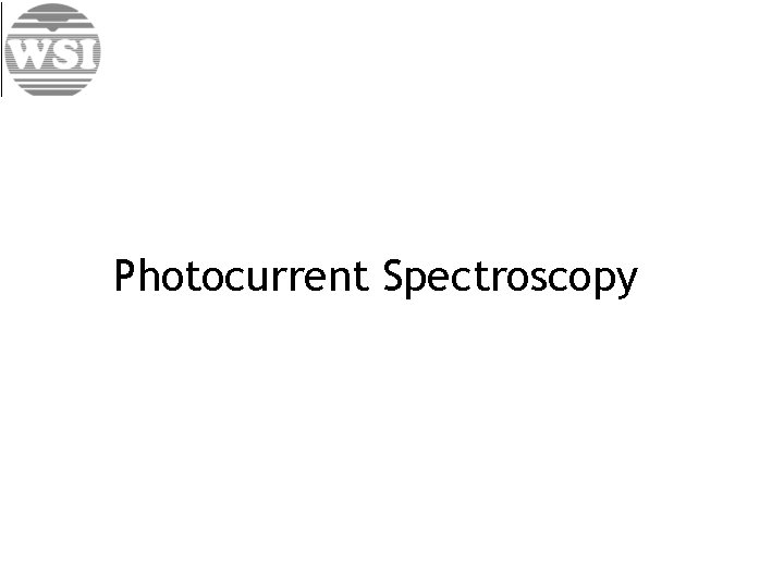 Photocurrent Spectroscopy 