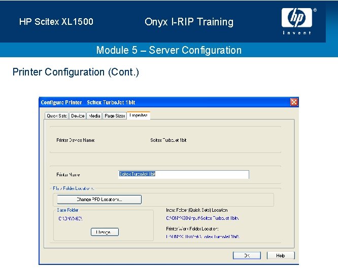 Onyx I-RIP Training HP Scitex XL 1500 Module 5 – Server Configuration Printer Configuration