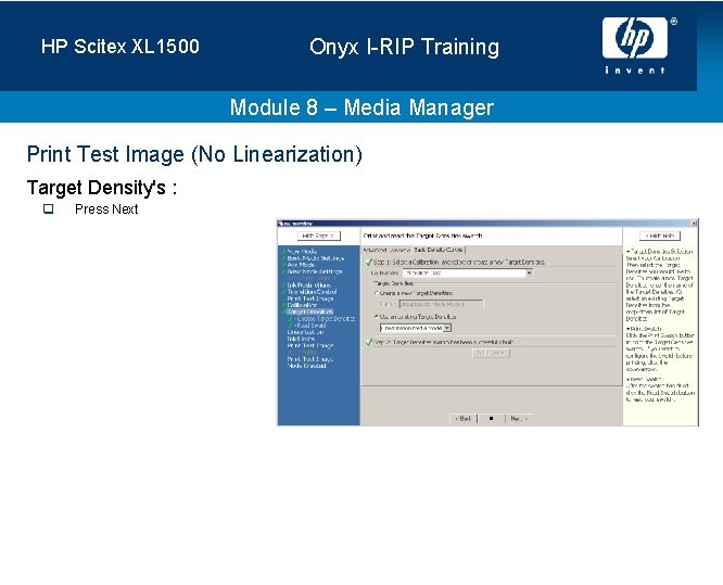 HP Scitex XL 1500 Onyx I-RIP Training Module 8 – Media Manager Print Test