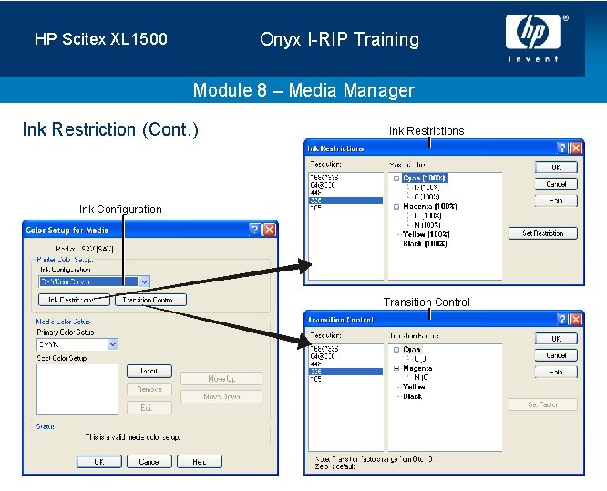 Onyx I-RIP Training HP Scitex XL 1500 Module 8 – Media Manager Ink Restriction
