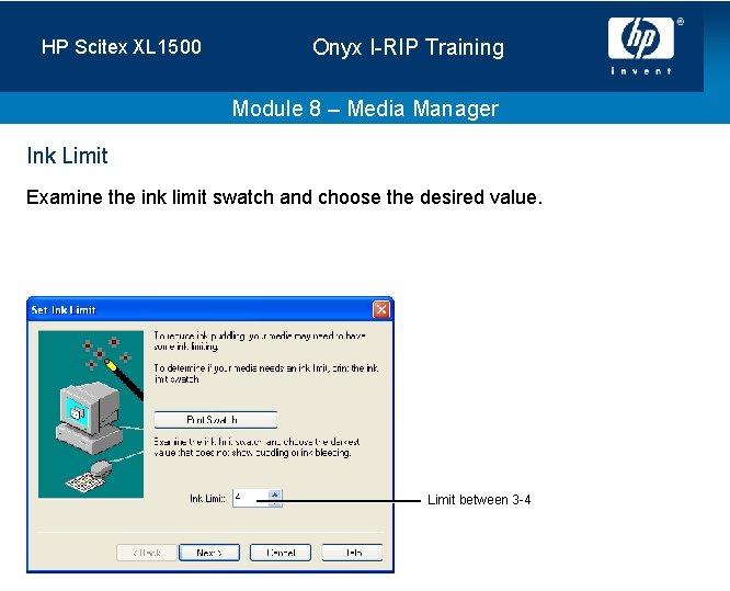 HP Scitex XL 1500 Onyx I-RIP Training Module 8 – Media Manager Ink Limit