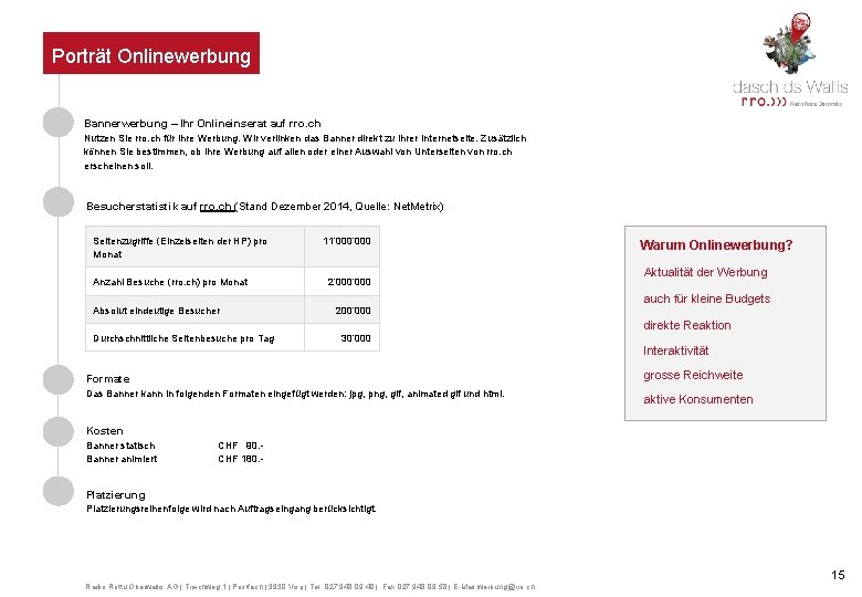 Porträt Onlinewerbung Bannerwerbung – Ihr Onlineinserat auf rro. ch Nutzen Sie rro. ch für