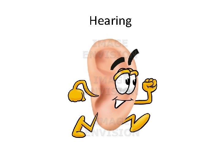 Hearing 