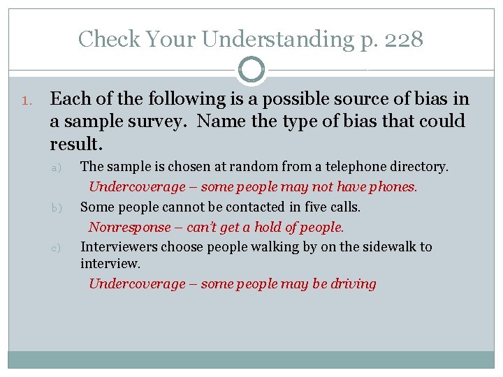 Check Your Understanding p. 228 1. Each of the following is a possible source