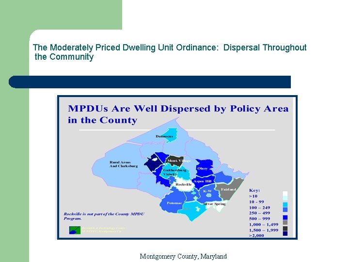 The Moderately Priced Dwelling Unit Ordinance: Dispersal Throughout the Community Montgomery County, Maryland 