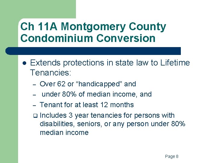 Ch 11 A Montgomery County Condominium Conversion l Extends protections in state law to