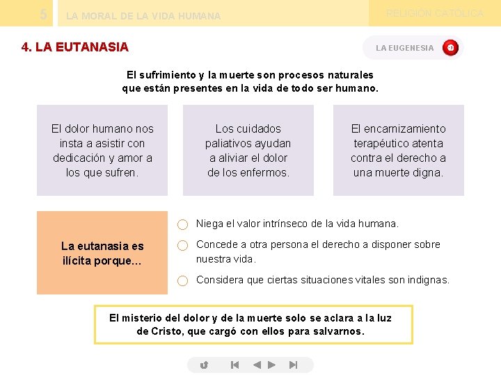 5 RELIGIÓN CATÓLICA LA MORAL DE LA VIDA HUMANA 4. LA EUTANASIA LA EUGENESIA