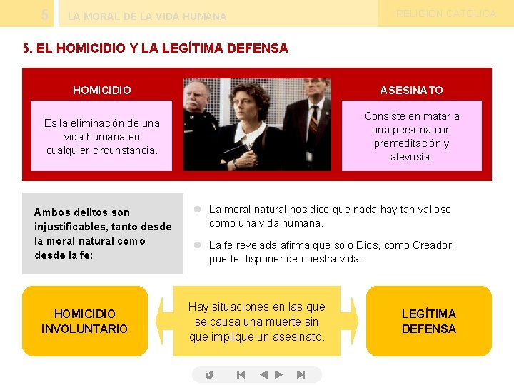 5 LA MORAL DE LA VIDA HUMANA RELIGIÓN CATÓLICA 5. EL HOMICIDIO Y LA