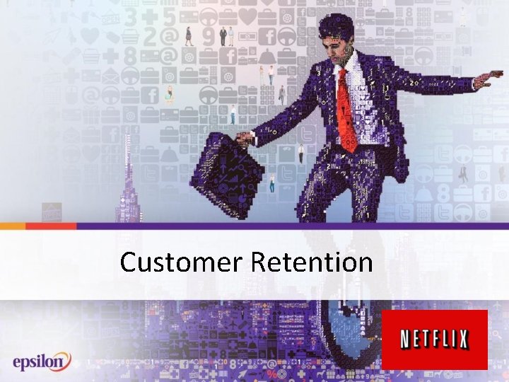 Customer Retention 