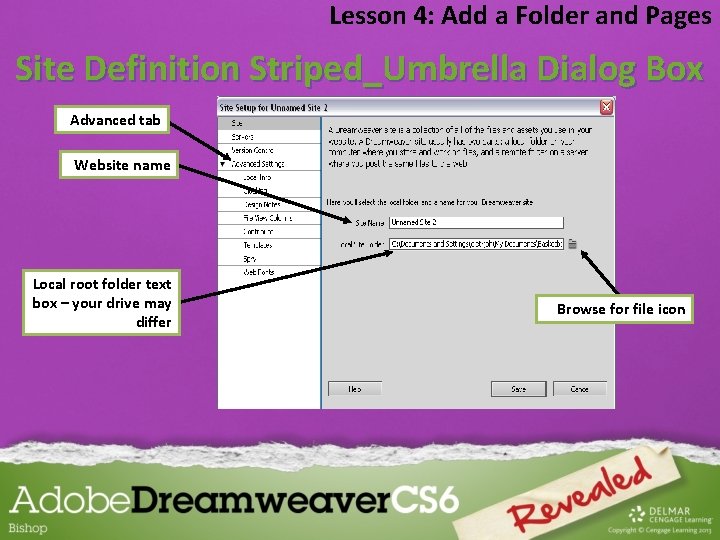 Lesson 4: Add a Folder and Pages Site Definition Striped_Umbrella Dialog Box Advanced tab