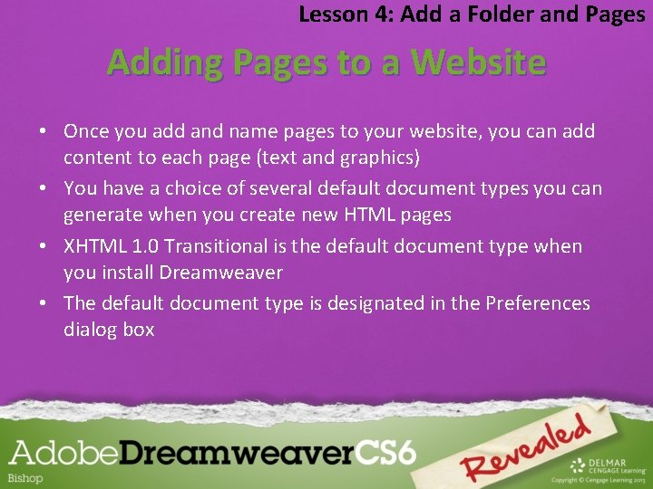 Lesson 4: Add a Folder and Pages Adding Pages to a Website • Once