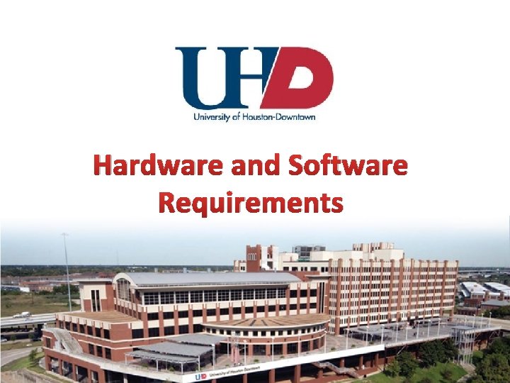 Hardware and Software Requirements 