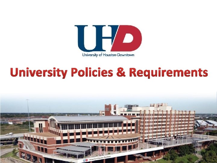 University Policies & Requirements 