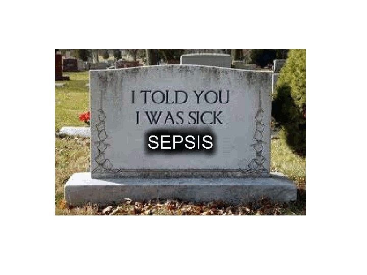 SEPSIS 