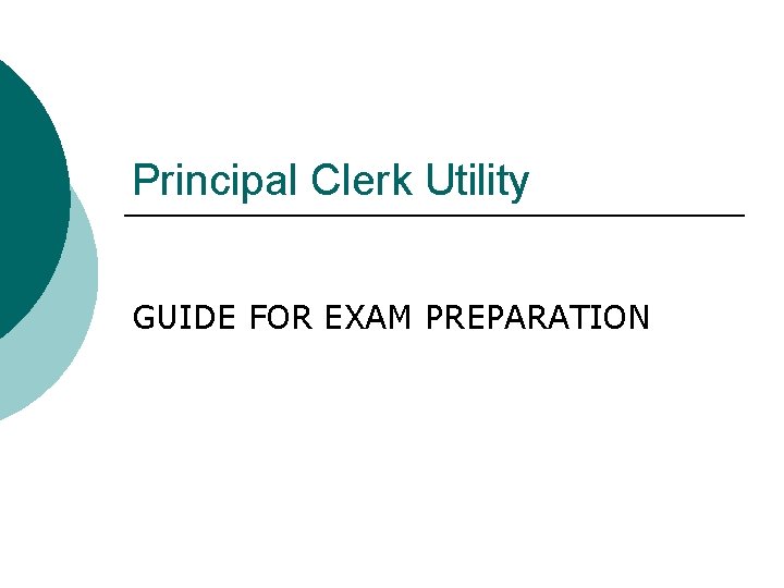 Principal Clerk Utility GUIDE FOR EXAM PREPARATION 