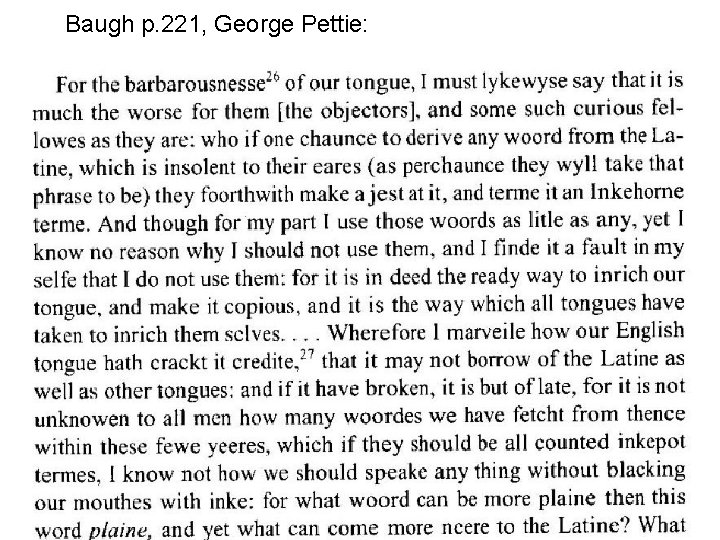 Baugh p. 221, George Pettie: 