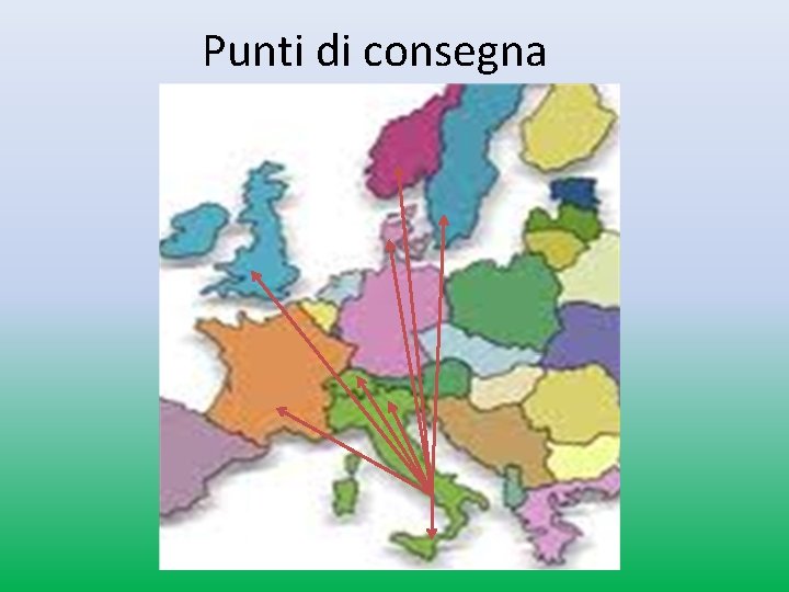 Punti di consegna Punti di consegna