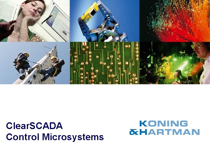 Clear. SCADA Control Microsystems 