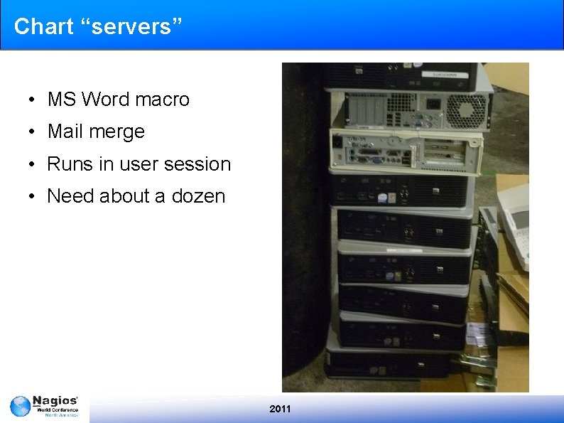 Chart “servers” • MS Word macro • Mail merge • Runs in user session