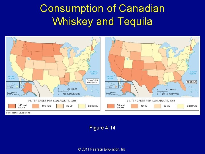 Consumption of Canadian Whiskey and Tequila Figure 4 -14 © 2011 Pearson Education, Inc.