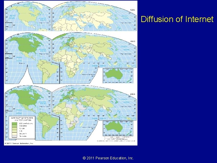 Diffusion of Internet © 2011 Pearson Education, Inc. 